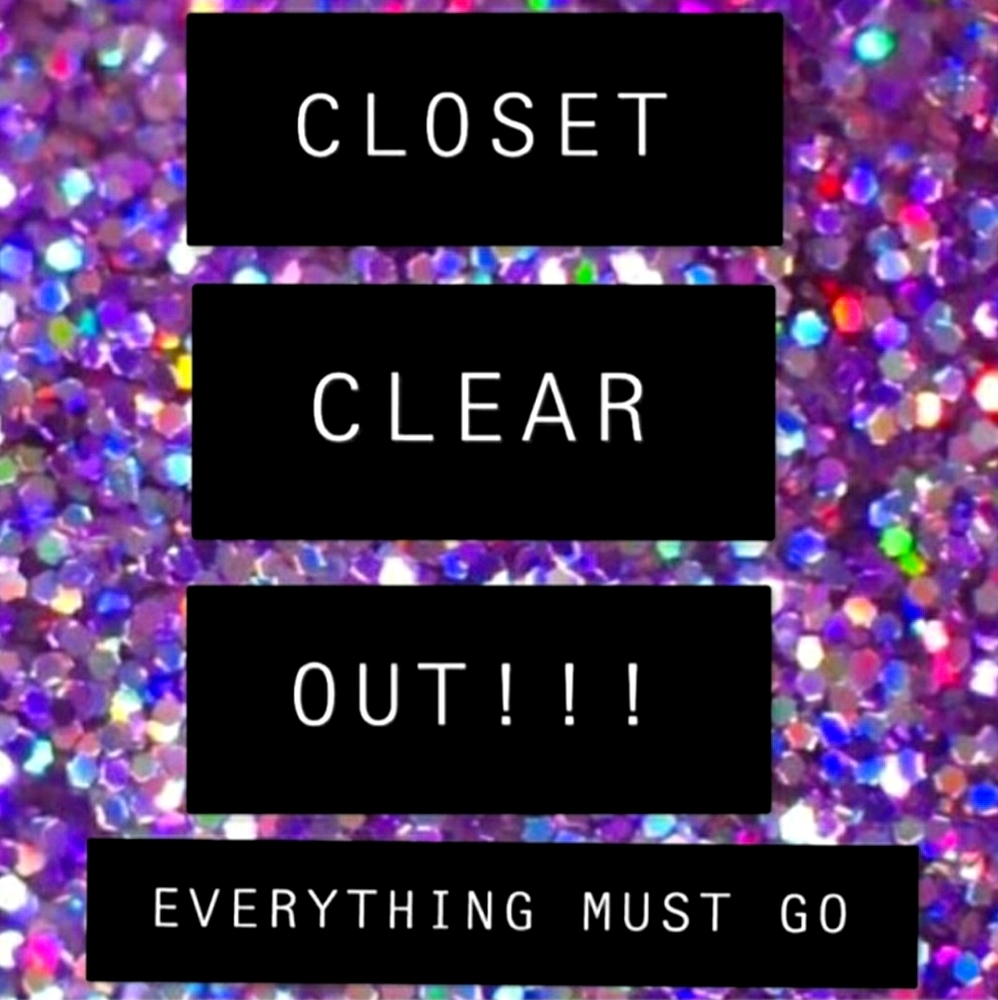 Everything must GO!